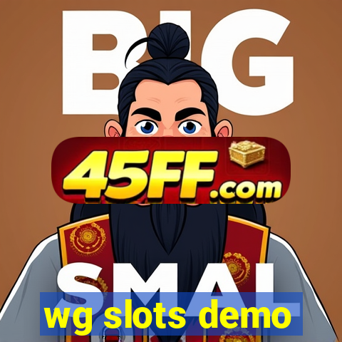 wg slots demo